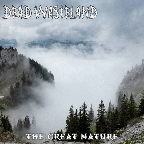 Dead Wasteland : The Great Nature